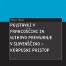 Polstavki v franco&#x161;&#x10D;ini in njihovo prevajanje v sloven&#x161;&#x10D;ino - korpusni pristop